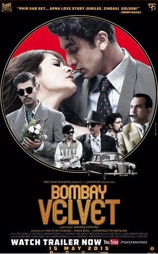 Bombay Velvet | Movie 2015 | Star Cast | Story | Release Date
