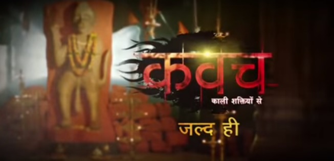 Kavach Serial Wiki, Colors, Cast, Upcoming Story, Timing Schedule, Repeat Telecast Timings