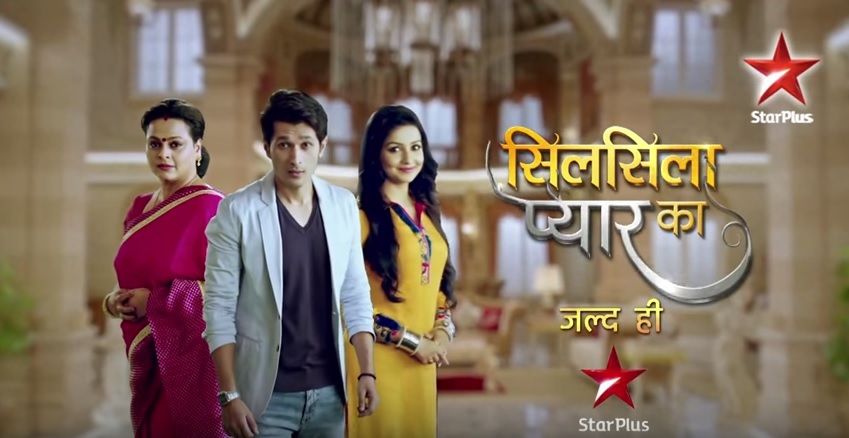 Silsila Pyar Ka Serial | Silsila Pyar Ka Star Plus | Star Plus New Serial | upcoming Serial on Star Plus | Cast | Images | Timing